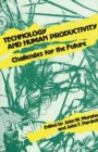 Image for Technology and Human Productivity : Challenges for the Future