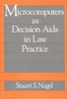 Image for Microcomputers as Decision Aids in Law Practice