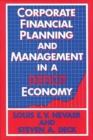 Image for Corporate Financial Planning and Management in a Deficit Economy