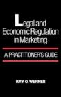 Image for Legal and Economic Regulation in Marketing