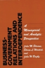 Image for Business-Government Relations and Interdependence : A Managerial and Analytic Perspective