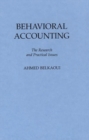 Image for Behavioral Accounting : The Research and Practical Issues