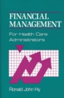 Image for Financial Management for Health Care Administrators
