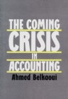 Image for The Coming Crisis in Accounting