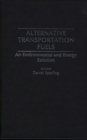 Image for Alternative Transportation Fuels : An Environmental and Energy Solution
