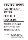 Image for Revitalizing Antitrust in its Second Century : Essays on Legal, Economic, and Political Policy