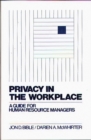 Image for Privacy in the Workplace : A Guide for Human Resource Managers