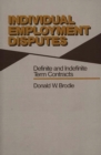 Image for Individual Employment Disputes : Definite and Indefinite Term Contracts