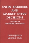 Image for Entry Barriers and Market Entry Decisions