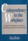 Image for Codependency in the Workplace