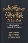 Image for Direct Investment and Joint Ventures in China