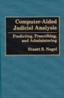 Image for Computer-Aided Judicial Analysis