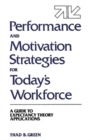 Image for Performance and Motivation Strategies for Today&#39;s Workforce