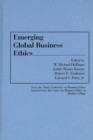Image for Emerging Global Business Ethics