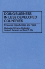 Image for Doing Business in Less Developed Countries : Financial Opportunities and Risks