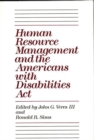 Image for Human Resource Management and the Americans with Disabilities Act