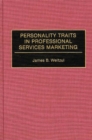 Image for Personality Traits in Professional Services Marketing