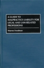 Image for A Guide to Malpractice Liability for Legal and Law-Related Professions