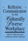 Image for Reflexive Communication in the Culturally Diverse Workplace