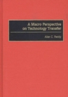 Image for A Macro Perspective on Technology Transfer