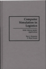 Image for Computer Simulation in Logistics : With Visual Basic Application