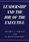 Image for Leadership and the Job of the Executive