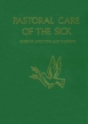 Image for PASTORAL CARE OF THE SICK HARDBACK