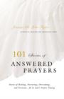 Image for 101 Stories of Answered Prayers
