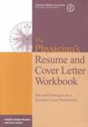 Image for The Physician&#39;s Resume and Cover Letter Workbook