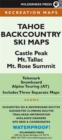 Image for Tahoe Backcountry Ski Recreation Maps : Castle Peak, Mt. Tallac, Mt. Rose Summitt