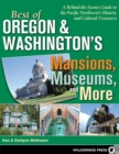 Image for Best of Oregon and Washington&#39;s Mansions, Museums and More