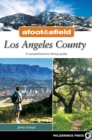 Image for Afoot and Afield: Los Angeles County
