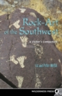 Image for Rock-art of the Southwest: a visitor&#39;s companion