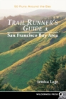 Image for Trail Runners Guide: San Francisco Bay Area