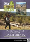 Image for Day &amp; Section Hikes Pacific Crest Trail: Southern California