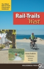 Image for Rail-Trails West: California, Arizona, and Nevada
