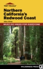 Image for Top Trails: Northern California&#39;s Redwood Coast: Must-Do Hikes for Everyone
