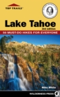 Image for Top Trails Lake Tahoe: 50 Must-Do Hikes for Everyone