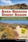 Image for Anza-Borrego Desert Region : Your Complete Guide to the State Park and Adjacent Areas of the Western Colorado Desert