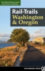 Image for Washington and Oregon  : the official Rails-to-Trails Conservancy guidebook