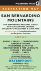 Image for MAP San Bernardino Mountains : San Bernardino National Forest and San Gorgonio/San Jacinto Wild Areas