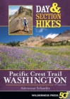 Image for Day &amp; Section Hikes Pacific Crest Trail: Washington