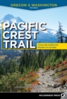 Image for Pacific Crest Trail: Oregon &amp; Washington : From the California Border to Canada
