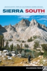 Image for Sierra South: Backcountry Trips in California&#39;s Sierra Nevada