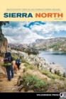 Image for Sierra North: Backcountry Trips in California&#39;s Sierra Nevada