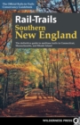 Image for Rail-Trails Southern New England : The definitive guide to multiuse trails in Connecticut, Massachusetts, and Rhode Island