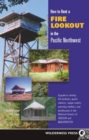Image for How to Rent a Fire Lookout in the Pacific Northwest