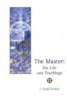 Image for Master : His Life &amp; Teachings
