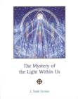 Image for Mystery of the Light Within Us