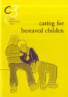 Image for Caring for Bereaved Children
